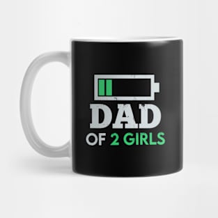 Dad of 2 Girls Father's day Gift from Daughters wife Mug